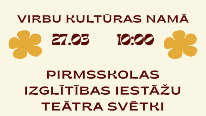 Teātra svētku Pasaku varoņi satiekas Virbos afiša