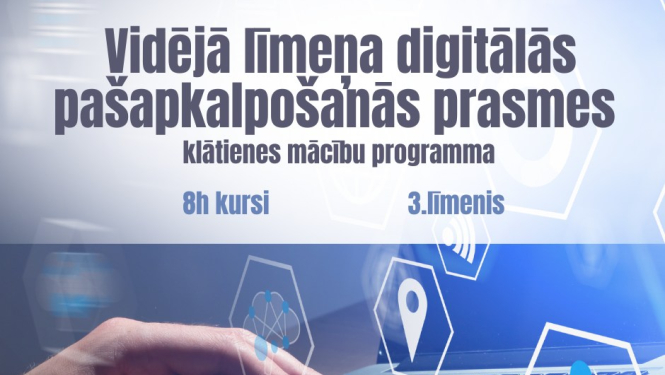 Vidējā līmeņa digitālās pašapkalpošanās prasmes