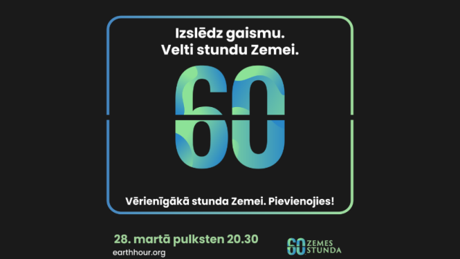 Aicinām pievienoties akcijai - Zemes stunda