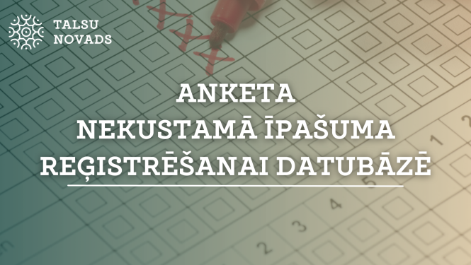Attēls ar uzrakstu „Anketa nekustamā īpašuma reģistrēšanai datubāzē"