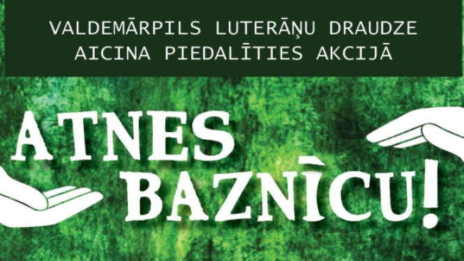 Foto akcija "Atnes baznīcu"