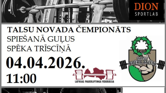 Talsu novada čempionāta trīscīņā un spiešanā guļus afiša