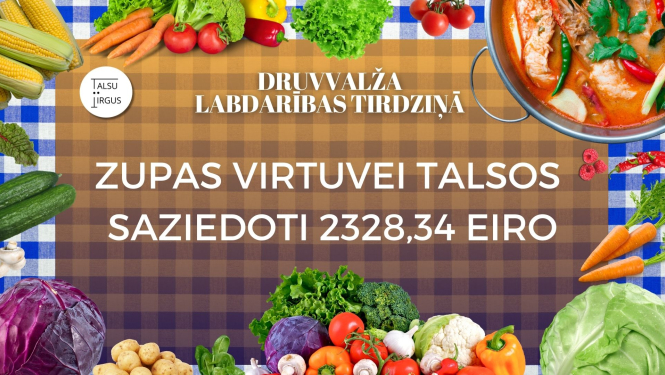 Druvvalža labdarības tirdziņā Talsu tirgū saziedots