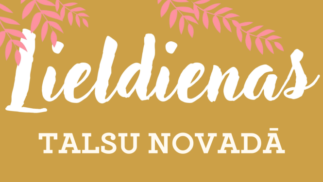 Lieldienas Talsu novadā 2024