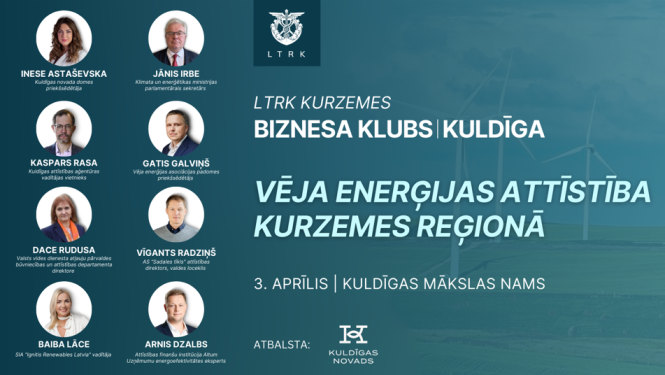 LTRK Kurzemes Biznesa kluba pasākums Kuldīgā