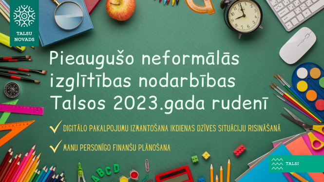 Pieaugušo neformālās izglītības nodarbības Talsos 2023.gada rudenī