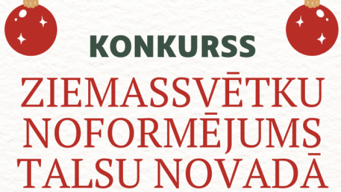 konkurss „Ziemassvētku noformējums Talsu novadā”