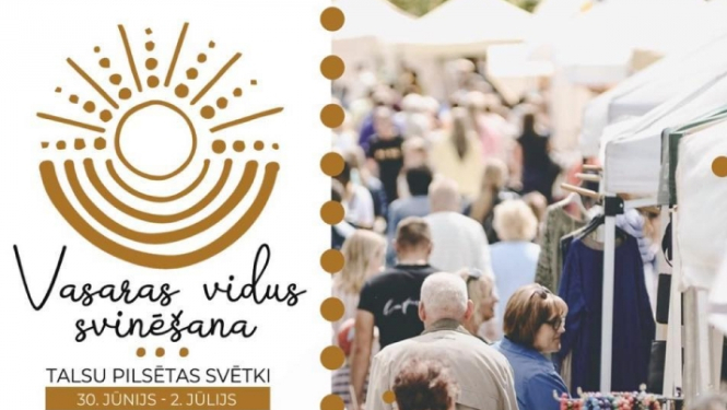 Talsu pilsētas svētku gadatirgus. „Vasaras vidus svinēšana”