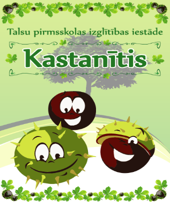 Talsu pirmsskolas izglītības iestāde „Kastanītis”
