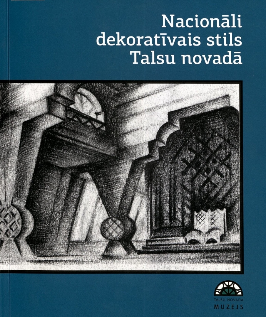 Nacionāli dekoratīvais stils Talsu novadā