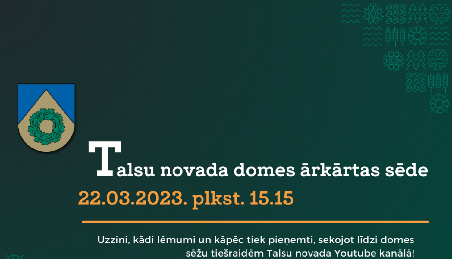 22. martā notiks Talsu novada domes ārkārtas sēde