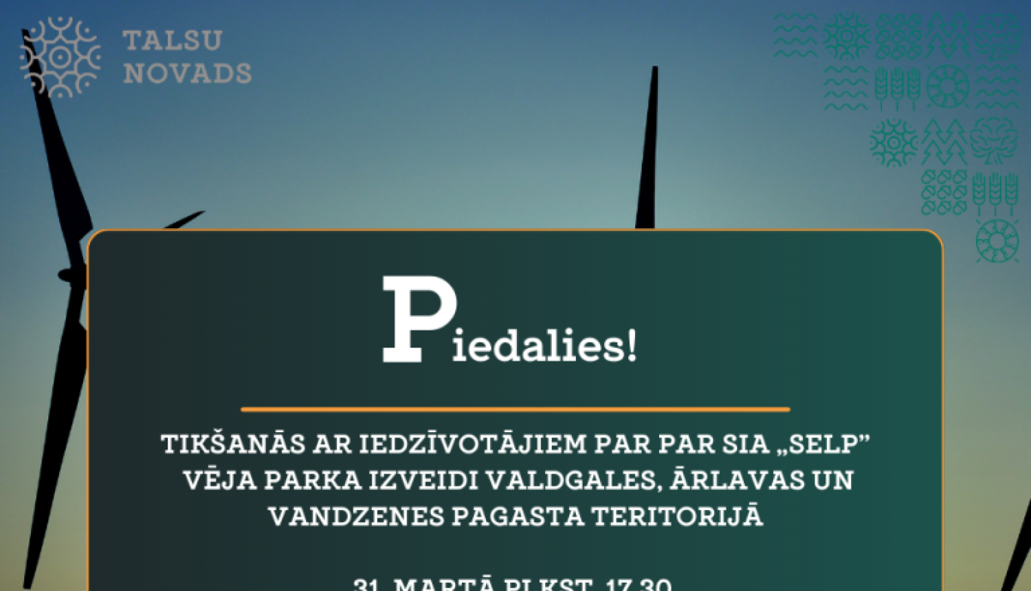 Tikšanās ar iedzīvotājiem par plānoto vēja parku Valdgales, Ārlavas un Vandzenes pagasta teritorijā