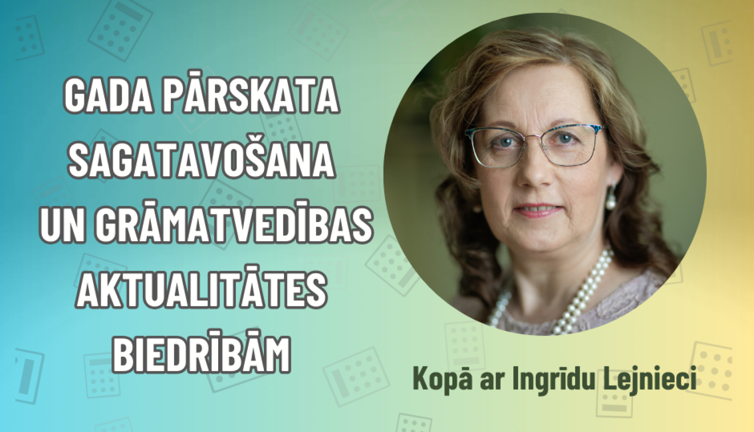 Gada pārskata biedrībām sagatavošanas semināru afiša