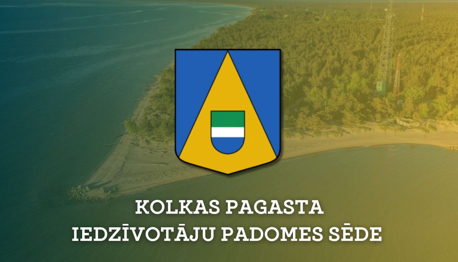 Kolkas iedzīvotāju padomes sēdes baneris