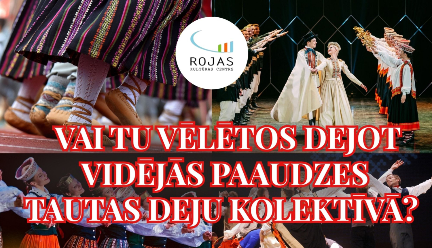 Vidējās paaudzes tautas deju kolektīvs Rojā – vai kļūtu daļa no tā