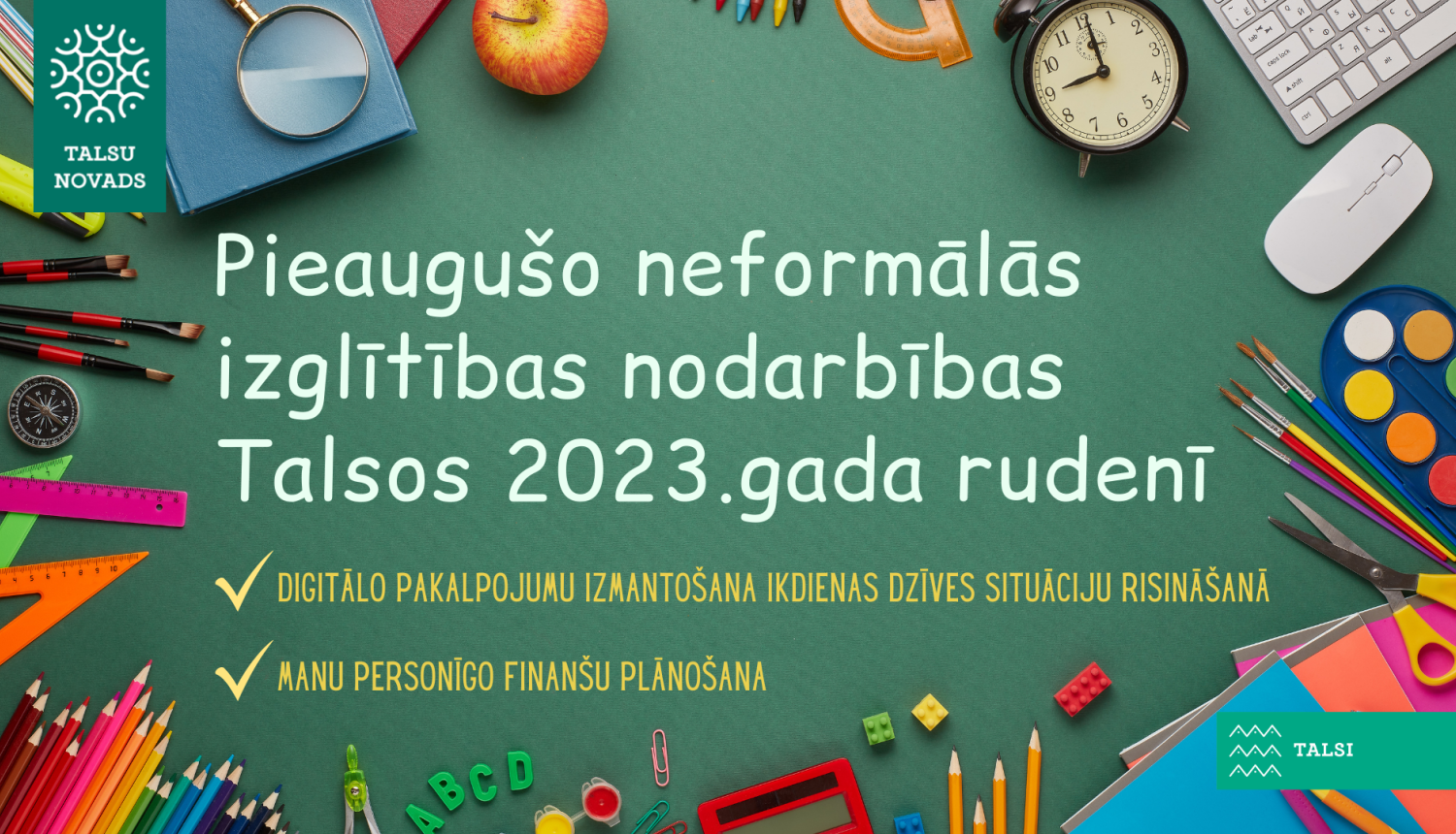 Pieaugušo neformālās izglītības nodarbības Talsos 2023.gada rudenī