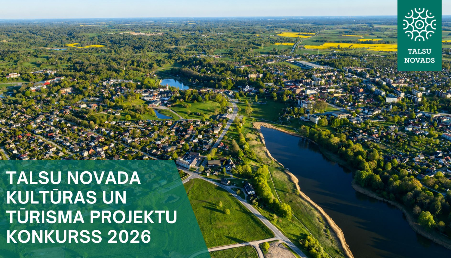 TALSU NOVADA KULTŪRAS UN TŪRISMA PROJEKTU KONKURSS 2026