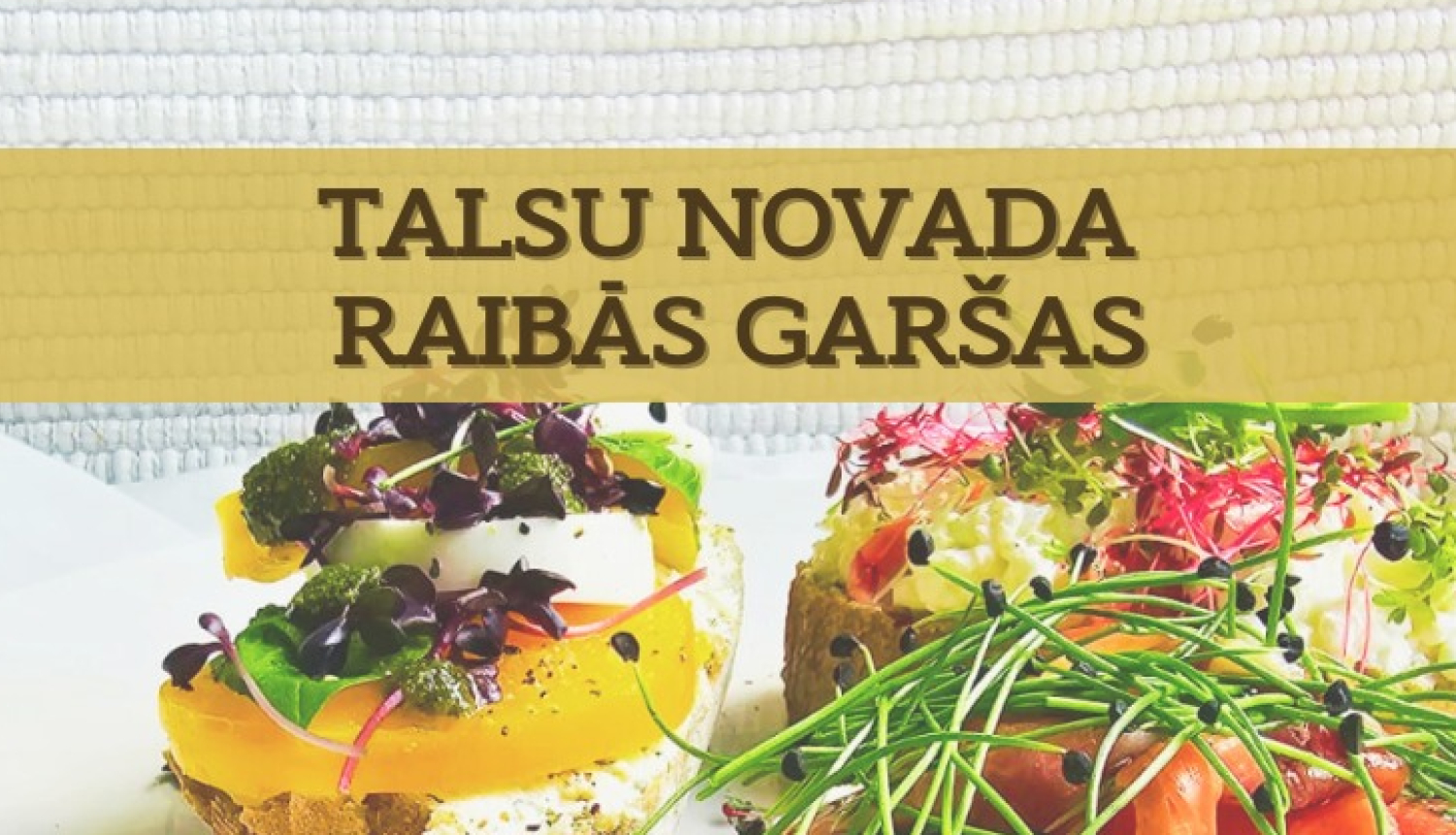 Talsu novada raibās garšas 2024