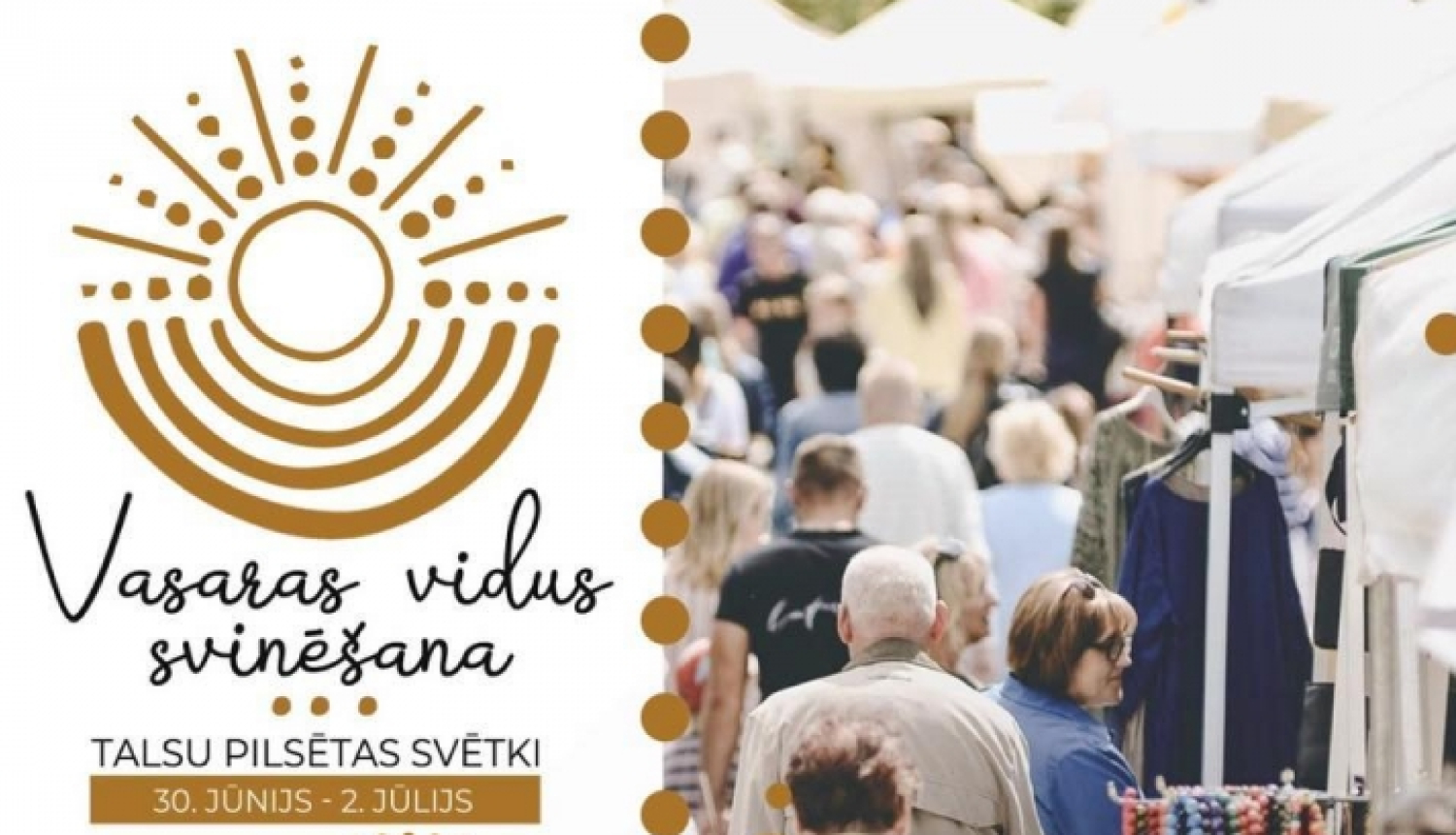 Talsu pilsētas svētku gadatirgus. „Vasaras vidus svinēšana”