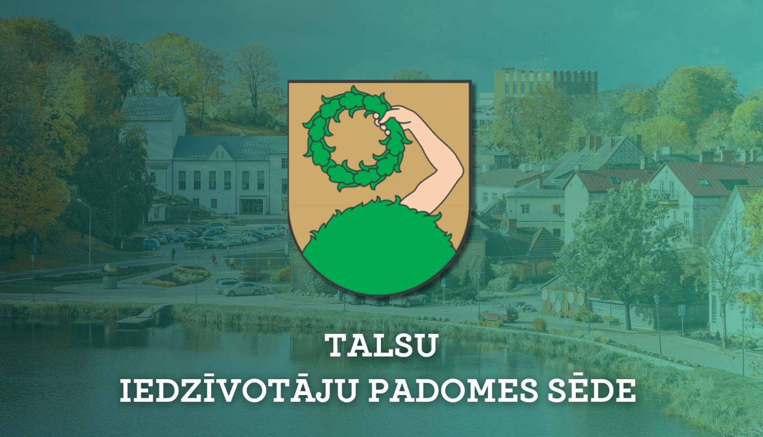 Talsu iedzīvotāju padomes sēdes baneris