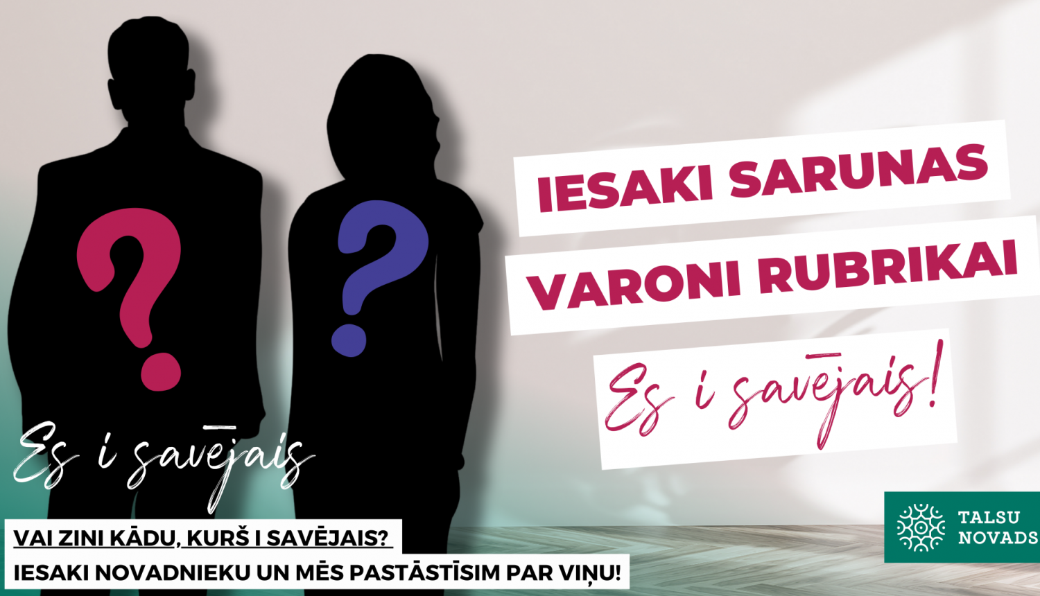 Es i savējais