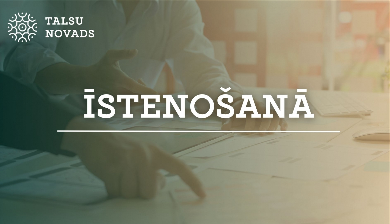 Projekts īstenošanā