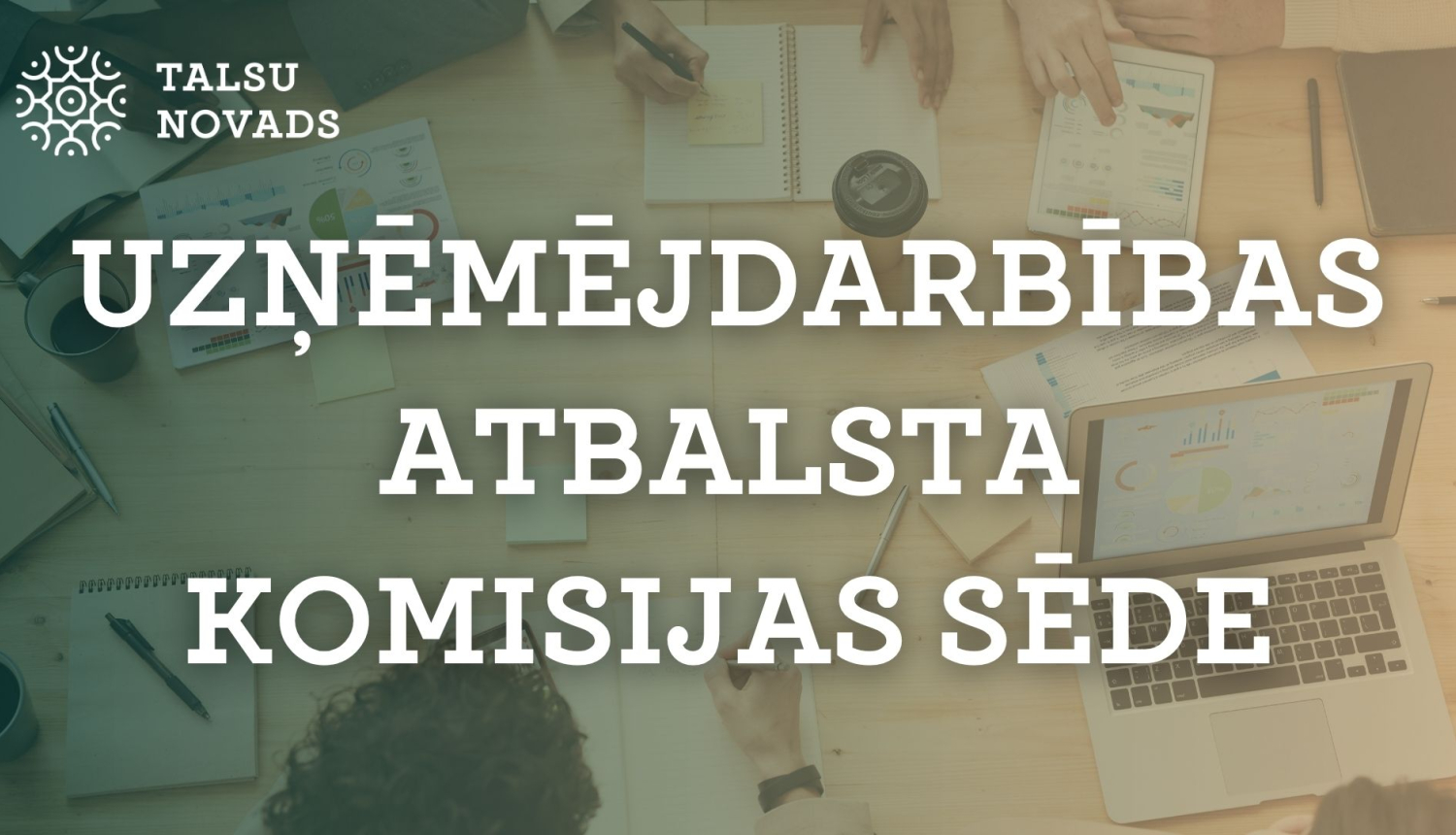 uzņēmējdarbības atbalsta komisijas sēdes baneris